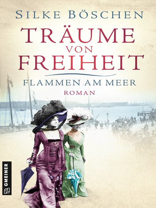 Title details for Träume von Freiheit by Silke Böschen - Available